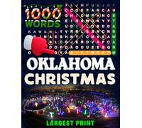 Oklahoma Christmas Word Search (Large Print): 50 Local Word-Find Puzzles • 20 Words Each • 1000 Oklahoma Terms • Answers Included • Easy to Read for ... (50 States Christmas Word Search Collection)
