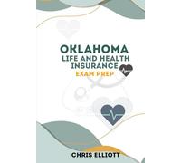 OKLAHOMA LIFE AND HEALTH INSURANCE LICENSE EXAM PREP: ROADMAP TO SUCCESS (U.S STATE LIFE AND HEALTH INSURANCE EXAM PREP MANUAL SERIES)