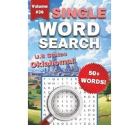Oklahoma One-Word Word Search Puzzle Book - Volume 36: Fun and Easy to Read Print about Oklahoma, Route 66, U.S States, and More | 1-Word Word Search Puzzle Book for Sooner Lovers