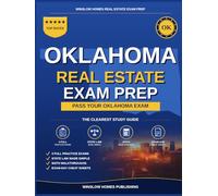 Oklahoma Real Estate Exam Prep: The Simple Step-by-Step Study Guide to Pass Your Oklahoma Provisional Sales Associate License Exam on the First Try (Winslow Homes Real Estate Exam Prep)
