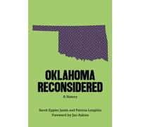 Oklahoma Reconsidered : A History