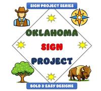 Oklahoma Sign Project: Bold & Easy Designs (Sign Project Coffee Table Coloring Book Collection)