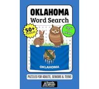 Oklahoma Word Search Puzzle Book: 50+ Fun & Easy-to-Read Puzzles Exploring The Sooner State, Native American Culture & The West, Gift for Oklahomans & Visitors, Adults, Seniors & Teens