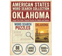 Oklahoma Word Search Puzzle Book: Large Print State Themed Puzzles for Adults and Seniors: Explore Local Cities, History, Facts and Famous Authors ... (American States Word Search Collection)