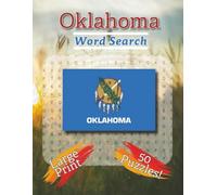 Oklahoma Word Search Puzzle Book: Word Search Puzzle Book, 8.5 x 11, 50 Puzzles, Gift for holidays, travel, or relaxation