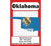 Oklahoma Word Search Puzzle Book: Word Searches with Easy to Read Print about Towns, Counties, Places and More| 6x9 inches, 74 pages | 30+ Puzzles… Family, Gift, Holidays, Vacations and Free Times