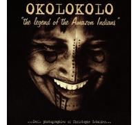 Okolokolo - The Legend of Amazon Indians