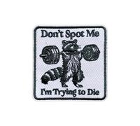 OKOMCM Don’t Spot Me I’m Trying to Die Patch 3'' Hook and Loop Embroidered Patch, Funny Gym Raccoon Tactical DIY Appliques Patches for Clothes Backpacks Hats, Weightlifting Humor Gift for Women Man