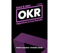 OKR kurz & klar | Objectives & Key Results