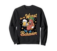 Oktoberfest Funny On My Wurst Behaviour Sweatshirt