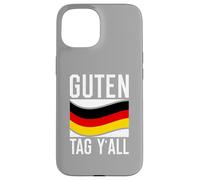 Oktoberfest German Flag Prost Guten Tag Y'all Funny Texas Case for iPhone 15