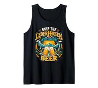 Oktoberfest Skip THE Lederhosen Bring Beer Men Tank Top