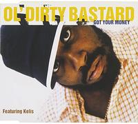 Ol Dirty B*****D Ft. - Got Your Money
