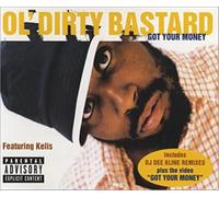 Ol' Dirty Bastard - Got Your Money
