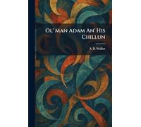 Ol' Man Adam An' His Chillun