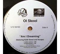 Ol Skool - Am I Dreaming / It Won't Let Me Go [VINYL]
