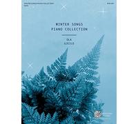 Ola Gjeilo: Winter Songs Piano Collection: Piano