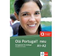 Olá Portugal ! neu A1-A2. Übungsbuch: Portugiesisch für Anfänger