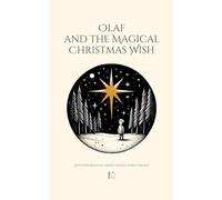 Olaf and the Magical Christmas Wish And Other Bilingual Danish-English Stories for Kids