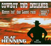 Olaf Henning - Cowboy und Indianer 2006
