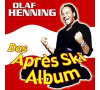 Olaf Henning - Das Après Ski Album