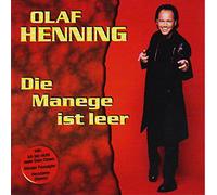 Olaf Henning - Die Manege ist leer inkl. Ich bin nicht mehr Dein Clown, Blinder Passagier, Herzdame-Remix