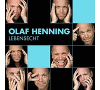 Olaf Henning - Lebensecht