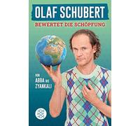 Olaf Schubert Step Olaf Schubert bewertet die Schöpfung: Von Abba bi (Paperback)