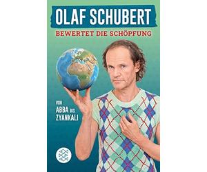 Olaf Schubert Step Olaf Schubert bewertet die Schöpfung: Von Abba bi (Paperback)