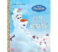 Olaf Waits for Spring (Disney Frozen) (Little Golden Book)