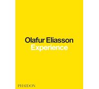 Olafur Eliasson: Experience