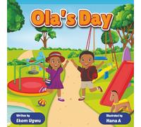 Ola's Day: A children's reading book about friendship and play