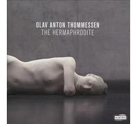 Olav Anton Thommessen - : The Hermaphrodite (2017)
