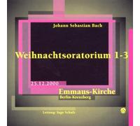 Olberg-Chor; Ingo Schulz - Weihnachts-Oratorium 1-3