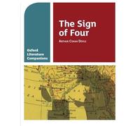 OLC SIGN OF FOUR: Get Revision with Results (Oxford Literature Companions)