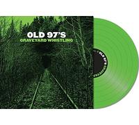 Old 97'S - Graveyard Whistling [VINYL]