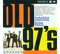 Old 97's - Satellite Rides