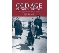 Old Age in English History: Past Experiences, Present I - Hardback NEW Pat (Leve