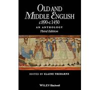 Old and Middle English c.890-c.1450: An Anthology, 3rd Edition (Blackwell Anthologies)