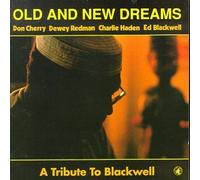 Old and New Dreams - A Tribute to Blackwell