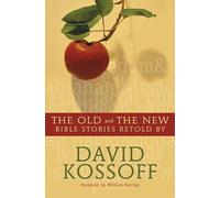 Old and the New: Bible Stories Retold