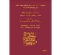 Old Babylonian Texts in the Schoyen Collection - Part Four: Documents from Selected Archives