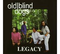 Old Blind Dogs - Legacy by Old Blind Dogs (1999-12-25)
