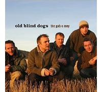 Old Blind Dogs - The Gab O Mey