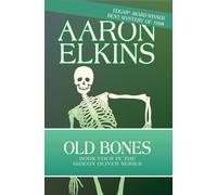 Old Bones: 4 (The Gideon Oliver Mysteries)