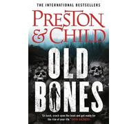 Old Bones by Douglas Preston, Lincoln Child - 9781838931070