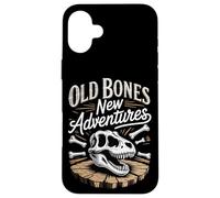 Old Bones New Adventures Funny Fossil Saying Case for iPhone 16 Plus