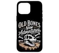 Old Bones New Adventures Funny Fossil Saying Case for iPhone 16 Pro Max