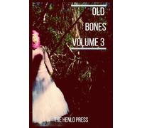 Old Bones: Volume Three: 3