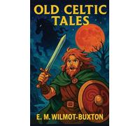 Old Celtic Tales